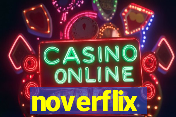 noverflix