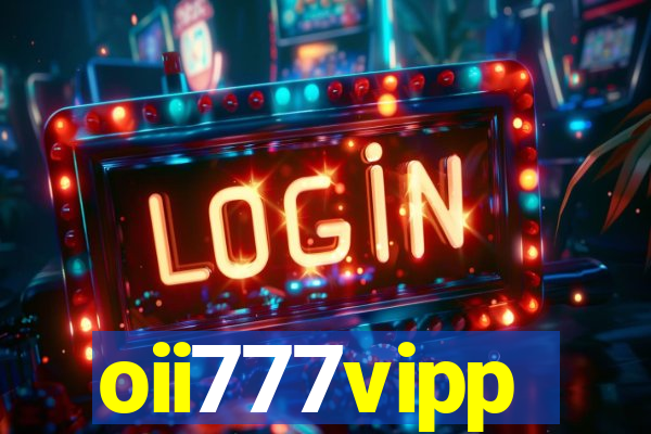 oii777vipp