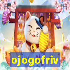 ojogofriv