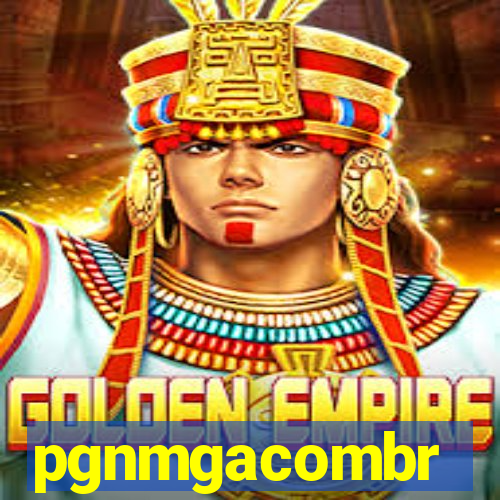 pgnmgacombr