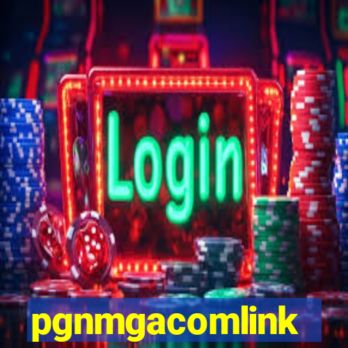 pgnmgacomlink