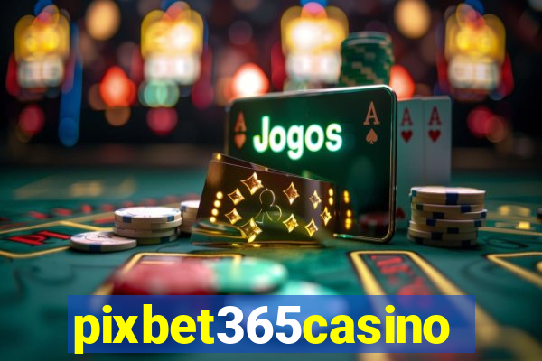 pixbet365casino