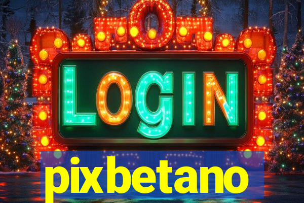 pixbetano