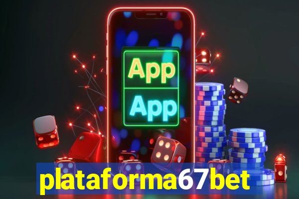 plataforma67bet.com