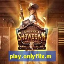 play.onlyflix.me