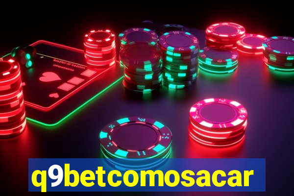 q9betcomosacar