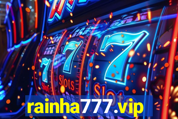 rainha777.vip