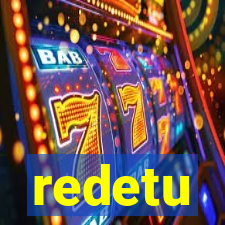 redetu