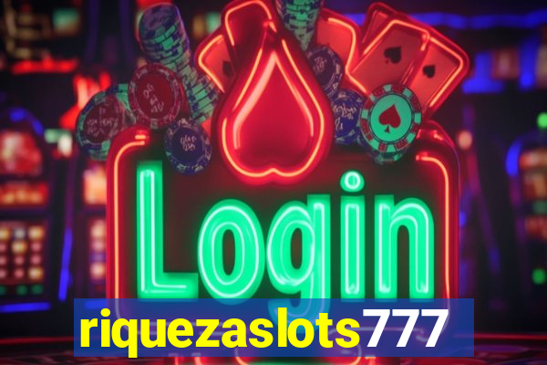 riquezaslots777