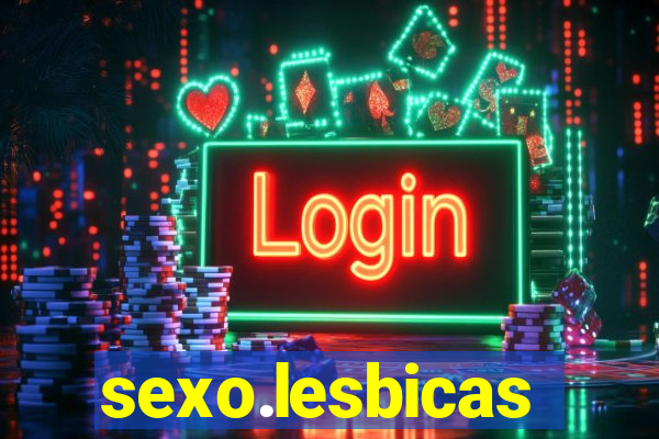 sexo.lesbicas