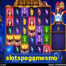 slotspagamesmo