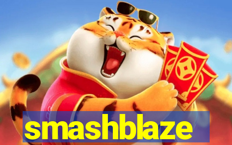 smashblaze