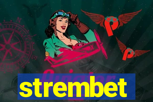 strembet