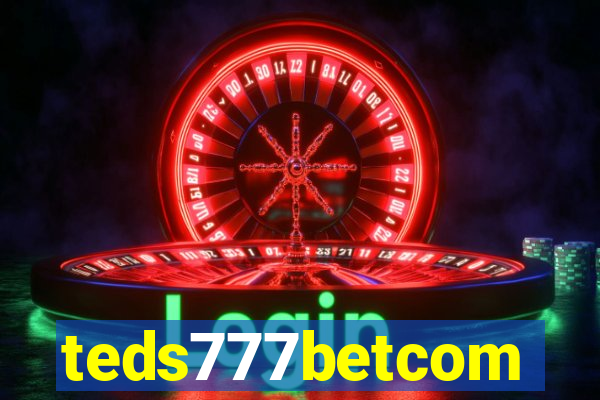 teds777betcom