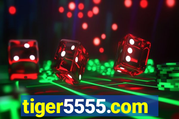 tiger5555.com