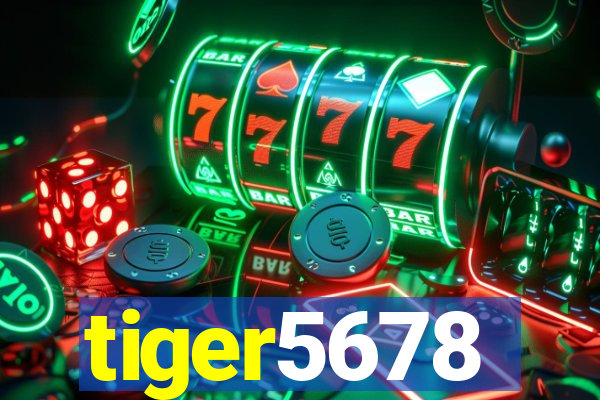 tiger5678