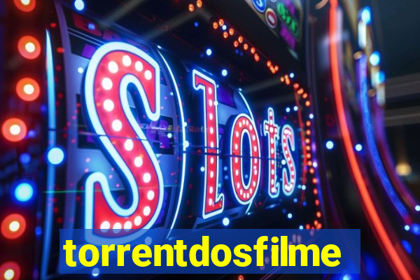 torrentdosfilmeshd