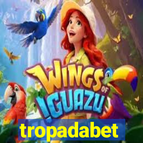 tropadabet