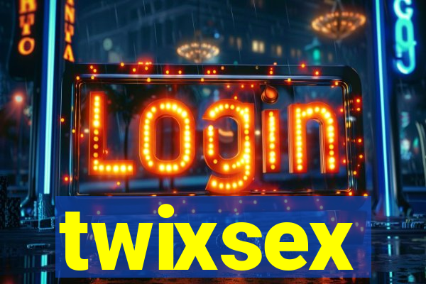 twixsex