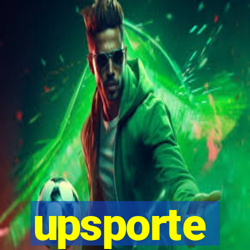 upsporte