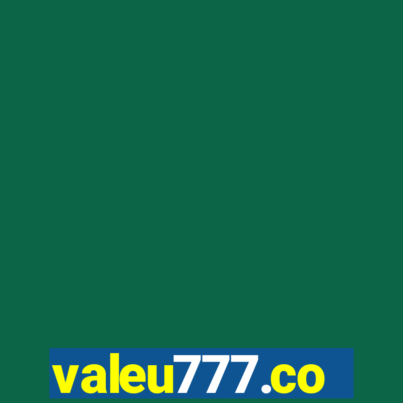 valeu777.co