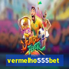 vermelho555bet