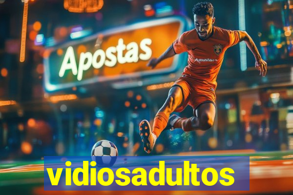 vidiosadultos