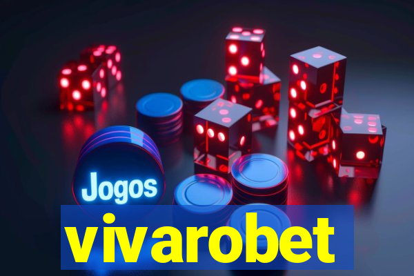 vivarobet