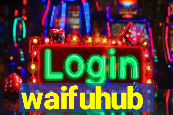 waifuhub