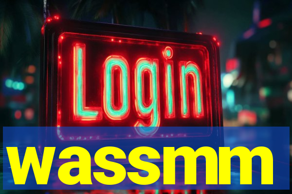 wassmm