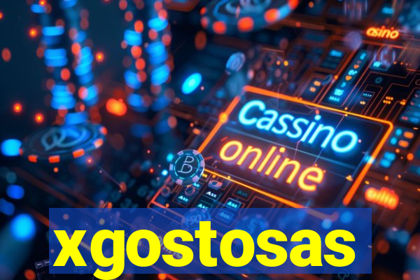 xgostosas