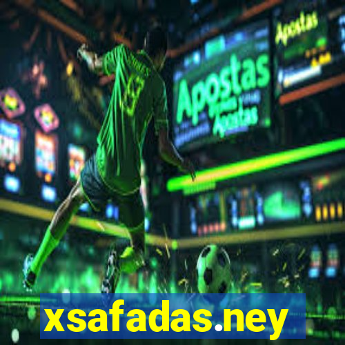 xsafadas.ney